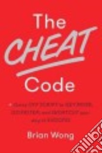 The Cheat Code libro in lingua di Wong Brian