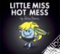 Little Miss Hot Mess libro in lingua di Zevin Dan