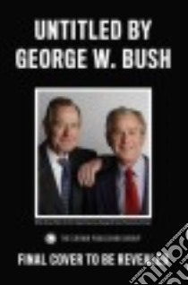 41 (CD Audiobook) libro in lingua di Bush George W.
