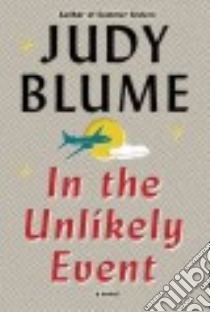 In the Unlikely Event (CD Audiobook) libro in lingua di Blume Judy, McInerney Kathleen (NRT)