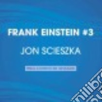 Frank Einstein and the Brainturbo (CD Audiobook) libro in lingua di Scieszka Jon, Biggs Brian (NRT)