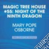 Night of the Ninth Dragon (CD Audiobook) libro in lingua di Osborne Mary Pope