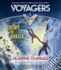 Escape the Vortex (CD Audiobook) libro in lingua di Duprau Jeanne, Daymond Robbie (NRT)