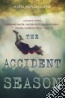 The Accident Season (CD Audiobook) libro in lingua di Fowley-doyle Moira, Minifie Colby (NRT)