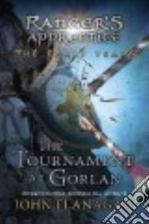 The Tournament at Gorlan (CD Audiobook) libro in lingua di Flanagan John, Keating John (NRT)