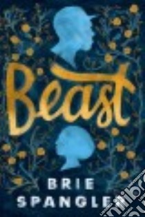 Beast libro in lingua di Spangler Brie