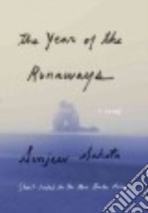 The Year of the Runaways libro in lingua di Sahota Sunjeev