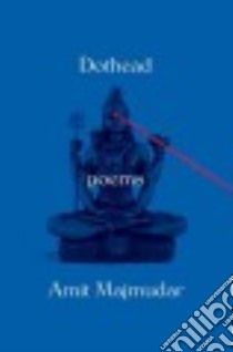 Dothead libro in lingua di Majmudar Amit