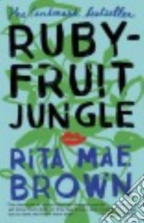 Rubyfruit Jungle libro in lingua di Brown Rita Mae