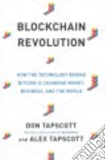 Blockchain Revolution libro in lingua di Tapscott Don, Tapscott Alex