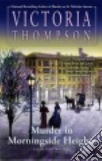 Murder in Morningside Heights libro in lingua di Thompson Victoria