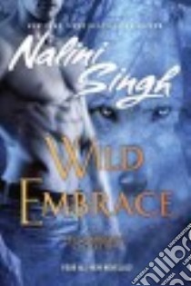 Wild Embrace libro in lingua di Singh Nalini