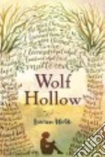 Wolf Hollow libro in lingua di Wolk Lauren