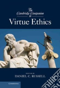 The Cambridge Companion to Virtue Ethics libro in lingua di Russell Daniel C. (EDT)