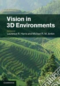 Vision in 3D Environments libro in lingua di Laurence R Harris