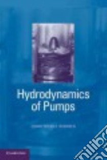 Hydrodynamics of Pumps libro in lingua di Brennen Christopher E.