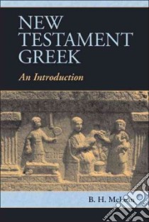 New Testament Greek libro in lingua di McLean B. H.