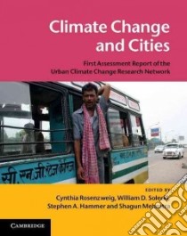 Climate Change and Cities libro in lingua di Rosenzweig Cynthia (EDT), Solecki William D. (EDT), Hammer Stephen A. (EDT), Mehrotra Shagun (EDT)