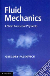 Fluid Mechanics libro in lingua di Gregory Falkovich