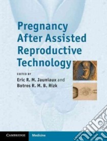 Pregnancy After Assisted Reproductive Technology libro in lingua di Eric Jauniaux