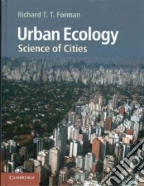 Urban Ecology libro in lingua di Forman Richard T. T.