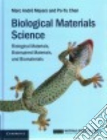 Biological Materials Science libro in lingua di Meyers Marc Andre, Chen Po-yu