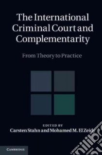 International Criminal Court and Complementarity 2 Volume Se libro in lingua di Carsten Stahn