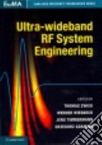 Ultra-wideband Rf System Engineering libro in lingua di Zwick Thomas (EDT), Wiesbeck Werner (EDT), Timmermann Jens (EDT), Adamiuk Grzegorz (EDT)