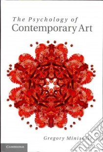Psychology of Contemporary Art libro in lingua di Gregory Minissale