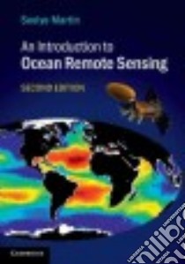 An Introduction to Ocean Remote Sensing libro in lingua di Martin Seelye