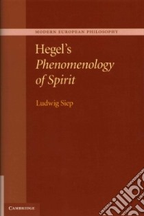 Hegel's Phenomenology of Spirit libro in lingua di Siep Ludwig, Smyth Daniel (TRN)