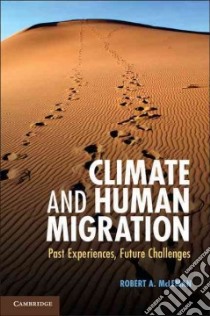 Climate and Human Migration libro in lingua di Mcleman Robert A.