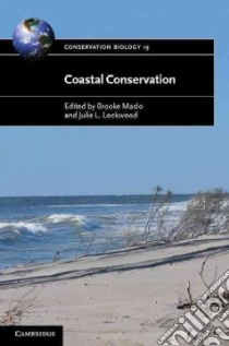Coastal Conservation libro in lingua di Maslo Brooke (EDT), Lockwood Julie L. (EDT)