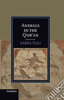 Animals in the Qur'an libro in lingua di Tlili Sarra