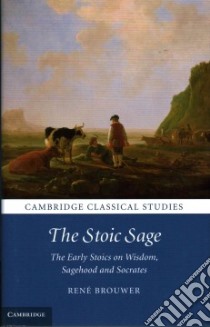 The Stoic Sage libro in lingua di Brouwer Rene