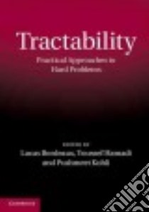 Tractability libro in lingua di Bordeaux Lucas (EDT), Hamadi Youssef (EDT), Kohli Pushmeet (EDT), Mateescu Robert (EDT)