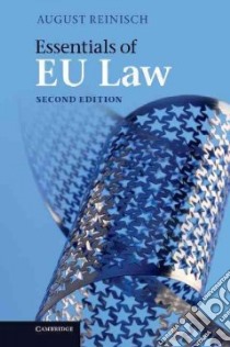 Essentials of Eu Law libro in lingua di Reinisch August