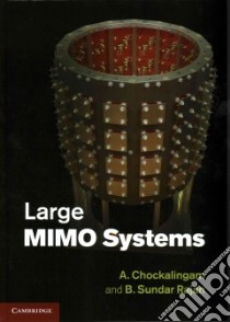 Large Mimo Systems libro in lingua di Chockalingam A., Rajan B. Sundar