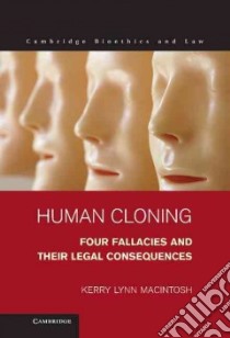 Human Cloning libro in lingua di Macintosh Kerry Lynn
