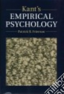 Kant's Empirical Psychology libro in lingua di Frierson Patrick R.