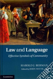 Law and Language libro in lingua di Berman Harold J., Witte John Jr. (EDT)