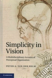 Simplicity in Vision libro in lingua di Van Der Helm Peter A.