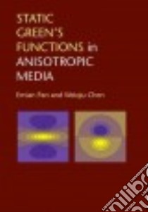 Static Green's Functions in Anisotropic Media libro in lingua di Pan Ernian, Chen Weiqiu
