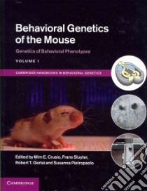 Behavioral Genetics of the Mouse libro in lingua di Crusio Wim E. (EDT), Slyuter Frans (EDT), Gerlai Robert T. (EDT), Pietropaolo Susanna (EDT)