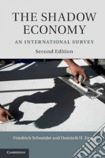 Shadow Economy libro in lingua di Friedrich Schneider