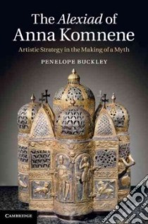The Alexiad of Anna Komnene libro in lingua di Buckley Penelope