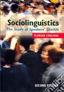 Sociolinguistics libro in lingua di Coulmas Florian