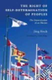 The Right of Self-determination of Peoples libro in lingua di Fisch Jörg, Mage Anita (TRN)