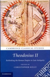 Theodosius II libro in lingua di Kelly Christopher (EDT)