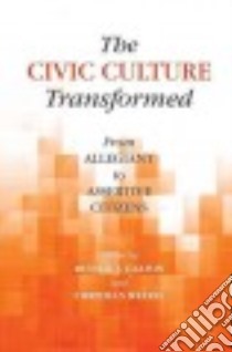 The Civic Culture Transformed libro in lingua di Dalton Russell J. (EDT), Welzel Christian (EDT)